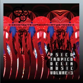 PTDM006 - Psicotropicodelia Music Vol. 3